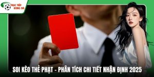 Soi kèo thẻ phạt